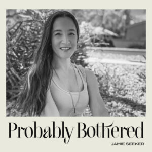 Probably Bothered Podcast Episode Cover